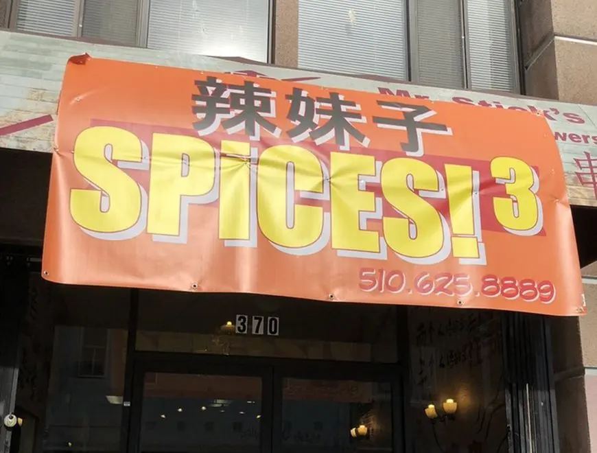 Exterior storefront of Spices 3 辣妹子 restaurant in Oakland